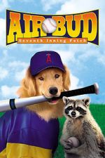 Watch Air Bud: Seventh Inning Fetch FMoviesFree