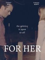 Watch FOR HER FMoviesFree