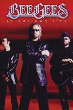 Watch The Bee Gees In Our Own Time FMoviesFree