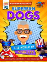 Watch Superfan Dogs: The World of Stan Lee FMoviesFree