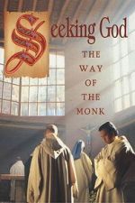 Watch Seeking God: The Way of the Monk FMoviesFree