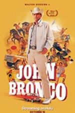 Watch John Bronco FMoviesFree
