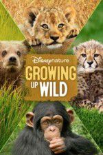 Watch Growing Up Wild FMoviesFree