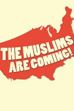 Watch The Muslims Are Coming FMoviesFree