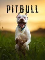 Watch Pitbull FMoviesFree
