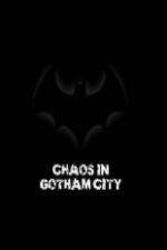 Watch Batman Chaos in Gotham City FMoviesFree