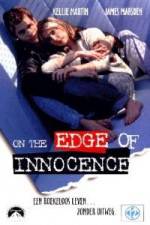 Watch On the Edge of Innocence FMoviesFree