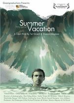 Watch Summer Vacation (Short 2012) FMoviesFree