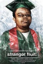 Watch Stranger Fruit FMoviesFree