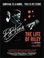 Watch B.B. King: The Life of Riley FMoviesFree