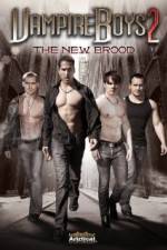 Watch Vampire Boys 2 The New Brood FMoviesFree
