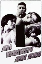 Watch All Women Are Bad FMoviesFree
