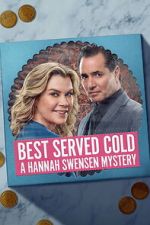 Watch Best Served Cold: A Hannah Swensen Mystery FMoviesFree