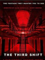 Watch The Third Shift a Paranormal Horror Story FMoviesFree
