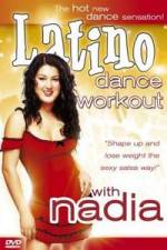 Watch Latino Dance Workout with Nadia FMoviesFree