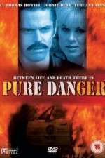 Watch Pure Danger FMoviesFree