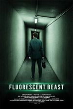 Watch Fluorescent Beast FMoviesFree