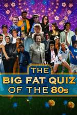 Watch The Big Fat Quiz of the 80s FMoviesFree