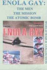 Watch Enola Gay: The Men, the Mission, the Atomic Bomb FMoviesFree
