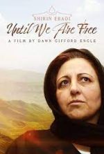 Watch Shirin Ebadi: Until We Are Free FMoviesFree