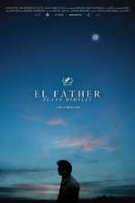 Watch El Father Plays Himself FMoviesFree