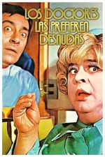 Watch Los doctores las prefieren desnudas FMoviesFree