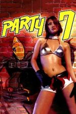 Watch PARTY7 FMoviesFree