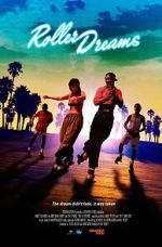 Watch Roller Dreams FMoviesFree