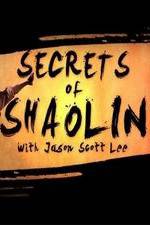 Watch Secrets of Shaolin with Jason Scott Lee FMoviesFree
