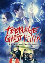 Watch Teenage Ghost Punk FMoviesFree