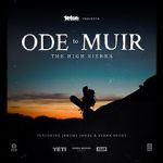 Watch Ode to Muir: The High Sierra FMoviesFree