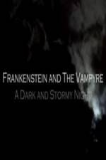 Watch Frankenstein And The Vampyre: A Dark And Stormy Night FMoviesFree