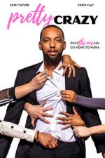 Watch Pretty Crazy FMoviesFree