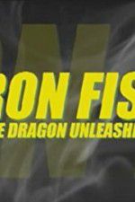 Watch Iron Fist: The Dragon Unleashed (2008 FMoviesFree