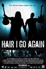 Watch Hair I Go Again FMoviesFree