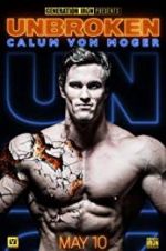 Watch Calum Von Moger: Unbroken FMoviesFree