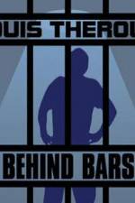 Watch Louis Theroux Behind Bars FMoviesFree