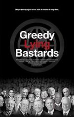 Watch Greedy Lying Bastards FMoviesFree