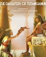 Watch The Daughters of Tutankhamun FMoviesFree