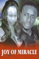 Watch Joy of Miracle FMoviesFree