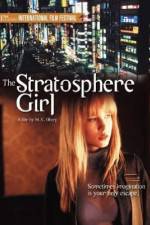 Watch Stratosphere Girl FMoviesFree