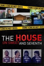 Watch The House on Sweet and Seventh FMoviesFree