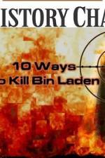 Watch 10 Ways to Kill Bin Laden FMoviesFree