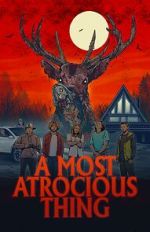 Watch A Most Atrocious Thing FMoviesFree