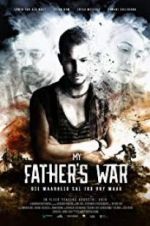 Watch My Father\'s War FMoviesFree