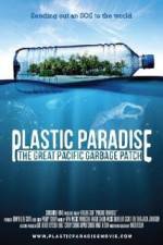 Watch Plastic Paradise: The Great Pacific Garbage Patch FMoviesFree