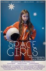 Watch Space Girls FMoviesFree