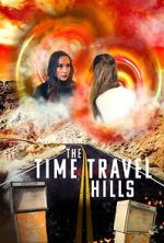 Watch The Time Travel Hills FMoviesFree