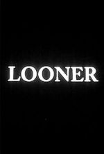 Watch Looner (Short 2007) FMoviesFree