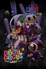 Watch The Amazing Digital Circus: The Last Act FMoviesFree